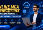 Online MCA Best University for Data Engineering and Cloud Database Careers