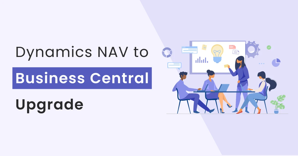 Dynamics NAV to Business Central Upgrade