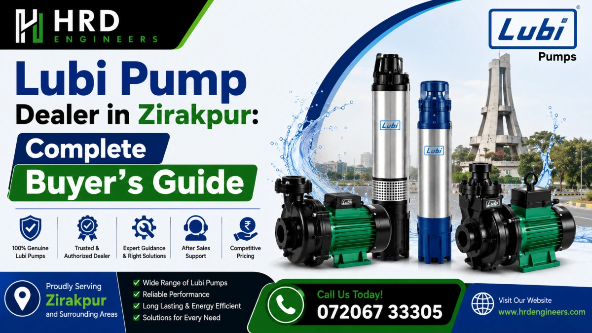 Lubi Pump Dealer in Zirakpur: Complete Buyer’s Guide