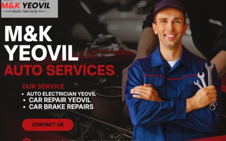   Reliable Car Care in Yeovil: Why Local Drivers Choose M&K Yeovil Auto Services