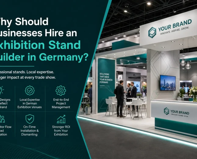Why Should Businesses Hire an Exhibition Stand Builder in Germany?